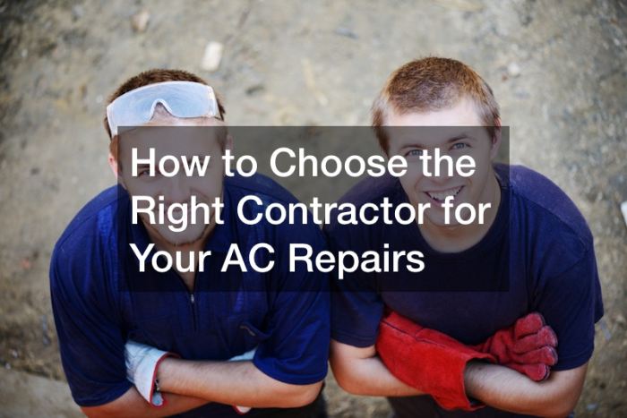 How to Choose the Right Contractor for Your AC Repairs - HVAC Solutions ...
