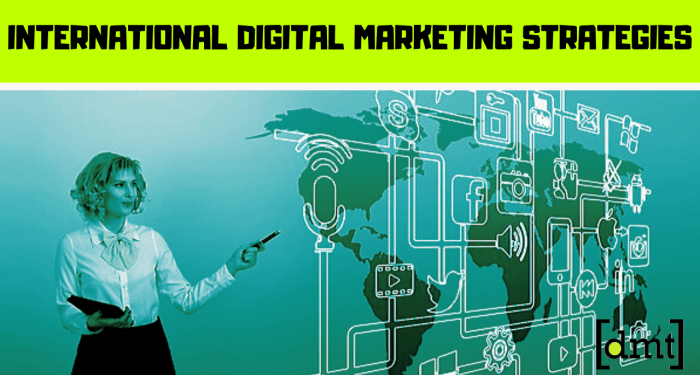 2020 Comprehensive Guide on Proven International Digital Marketing ...